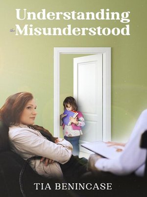 cover image of Understanding the Misunderstood